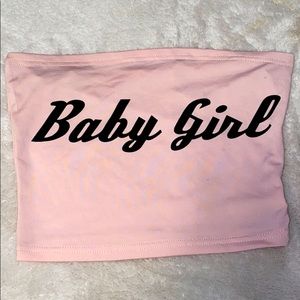 “Baby girl” quoted tube top